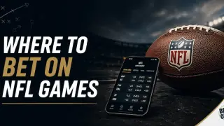 Where to Bet on NFL Games 2026 | Best Sportsbooks