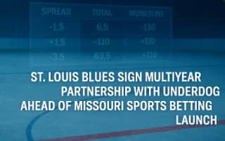 St. Louis Blues Sign Multiyear Partnership with Underdog Ahead of Missouri Sports Betting Launch